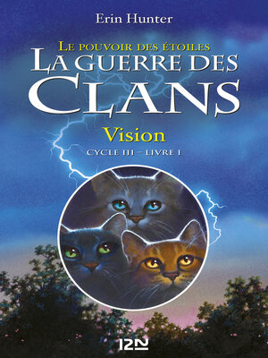 cover image of La guerre des clans III--Le pouvoir des étoiles tome 1
